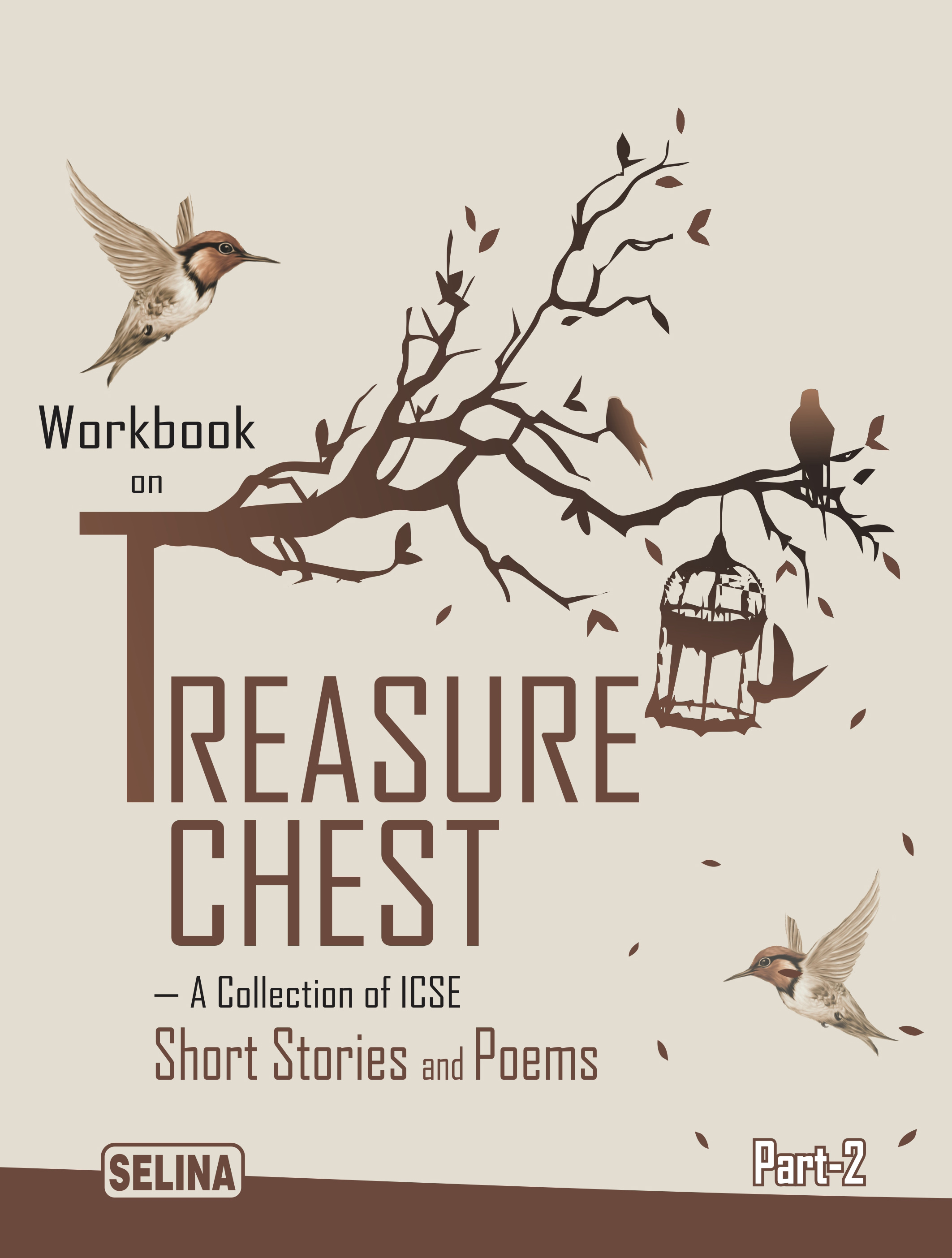 Workbook on Treasure Chest — A Collection of ICSE Short Stories and Poems Part-2